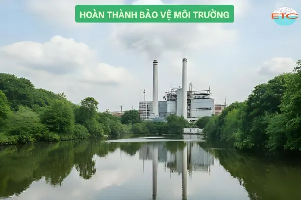 Vận hành thử nghiệm và xác nhận hoành thành các công trình bảo vệ môi trường